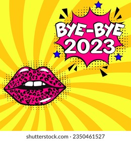 Bye-Bye, 2023! Calligraphy illustration with brush pen to New Year!  Comic book explosion with text Bye-Bye, 2022. Vector bright cartoon illustration in retro pop art style. 