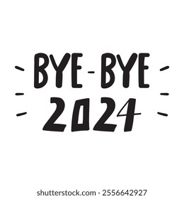 Bye-bye 2024. Banner. Illustration on white background.