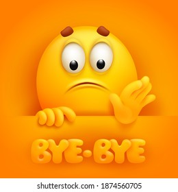 Bye-bye card. Cute emoji cartoon character on yellow backround. Vector illustration