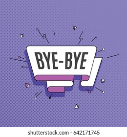 Bye Bye Images Stock Photos Vectors Shutterstock