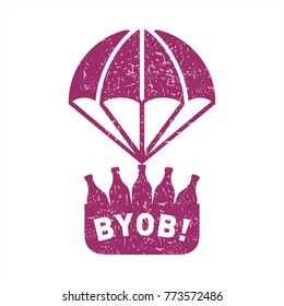 BYOB, Abbreviation expression Bring Your Own Bottle, sign, parachute, ffour bottles, illustration, vector