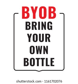 BYOB or bring your own bottle. Badge, stamp, icon. Flat vector illustration on white background.