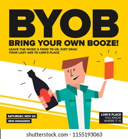 BYOB Party Template for Poster, Flyer, Blog! Bring Your Own Bottle/Booze/Boos. Vector illustration of a man carrying a beer bottle and a beer glass in each hands