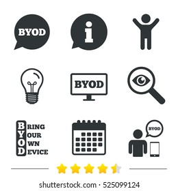 BYOD icons. Human with notebook and smartphone signs. Speech bubble symbol. Information, light bulb and calendar icons. Investigate magnifier. Vector