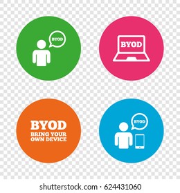 BYOD icons. Human with notebook and smartphone signs. Speech bubble symbol. Round buttons on transparent background. Vector