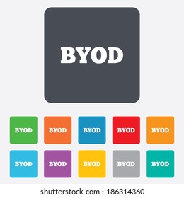 BYOD sign icon. Bring your own device symbol. Rounded squares 11 buttons. Vector