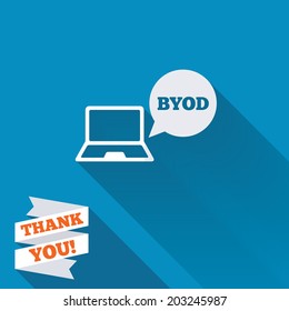 BYOD sign icon. Bring your own device symbol. Notebook with speech bubble sign. White flat icon with long shadow. Paper ribbon label with Thank you text. Vector