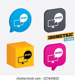 BYOD sign icon. Bring your own device symbol. Monitor tv with speech bubble sign. Isometric speech bubbles and cube. Rotated icons with edges. Vector