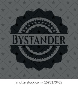 Bystander dark emblem. Vector Illustration. Detailed.