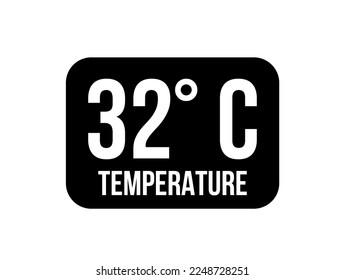 32° C. Temperature degrees celsius vector isolated on white background
