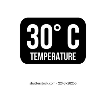 30° C. Temperature degrees celsius vector isolated on white background