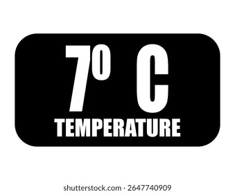 7° C. Temperature degrees celsius vector isolated on white background