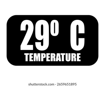 29° C. Temperature degrees celsius vector isolated on white background