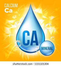 Ca Calcium Vector. Mineral Blue Drop Icon. Vitamin Liquid Droplet Icon. Substance For Beauty, Cosmetic, Heath Promo Ads Design. 3D Mineral Complex With Chemical Formula. Illustration