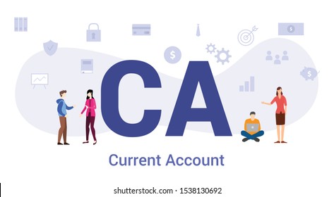 ca current account concept with big word or text and team people with modern flat style - vector