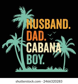 Cabana Boy Beach Bartender Marido Papá Cabana Boy Camiseta