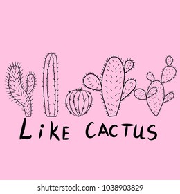 Cacti and slogan. Vector illustration.