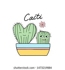 Cacti. Spring time. greeting card. Message. T - shirt design. Vector illustration. poster. i love you. Cute cactuses.