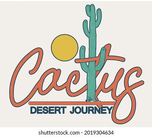 Cactus desert journey t shirt design. Western vibes with sunset artwork.  