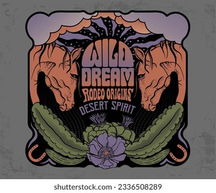 cactus desert vector design, retro vintage western desert artwork for t shirt, sticker, poster, vintage floral typography design, wild dream text 