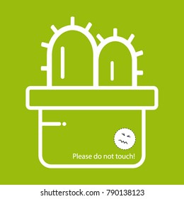 Cactus Do Not Touch Design - Vector Illustration