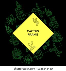 

Cactus frame.
Sketchy style illustration.