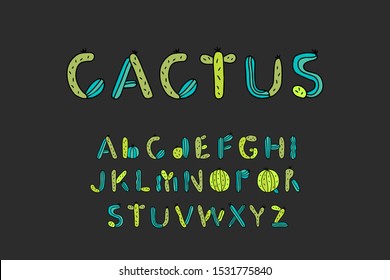 Cactus hand drawn vector type fon in cartoon comic style green colors different forms lettering