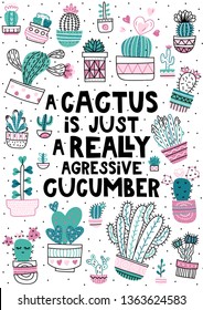 A cactus is just a really agressive cucumber. Lettering with modern doodle illustrations