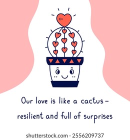 Cactus Love Valentines day card with text. Cute hand drawn houseplant in pot with heart shapes and romantic handwritten phrase. Vector illustration