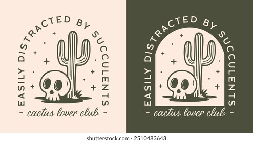 Cactus lover club cita divertidas fácilmente distraídas por suculentas plantas acaparador diseño de la camisa. Boho retro vintage cráneo verde estética cortar archivo para los regalos de jardinero ropa de niña imprimible decoración pegatina.