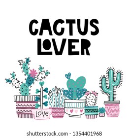 Cactus lover. Lettering with doodles in modern flat style