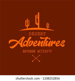 Cactus on the desert  vector illustration with decorative typography. Suit for company logo, community badges, marketing materials, tourism logo and promotional elements