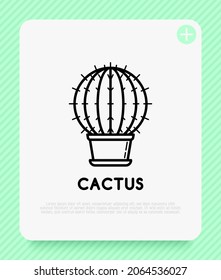 Cactus with prickles in pot thin line icon. Modern vector illustration of home plant.