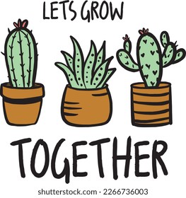 Cactus with slogan print design