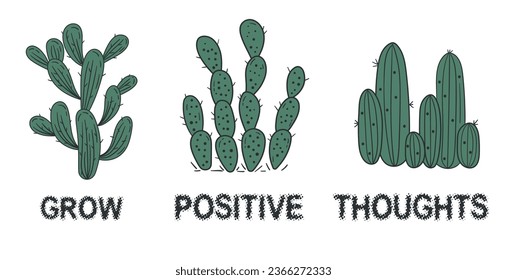 Cactus and succulent with pots - Slogan Tee - Hand Drawn Vector - Grow Positive Thoughts - Line Art Cacti Pattern
