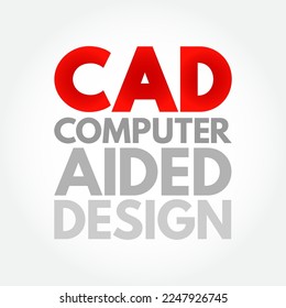 CAD - Computer Aided Design acronym, technology concept background