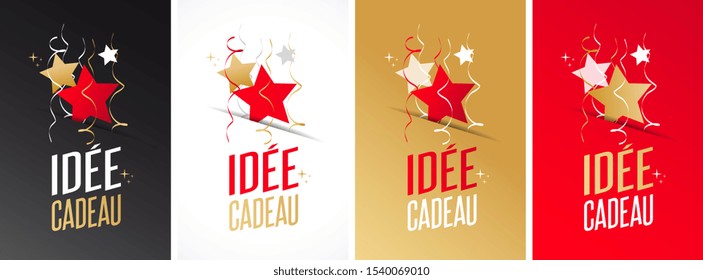 Idée cadeau, "gift idea" in French on various background