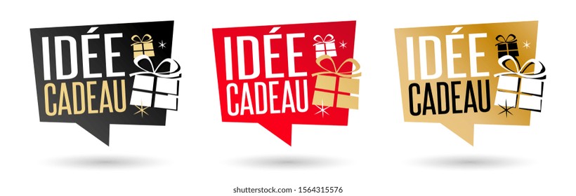 Idée cadeau, "gift idea" in French on various background