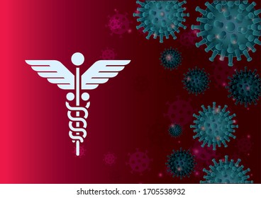 Caduceus In Front Of Covid 19 Virus Background Design Of 2019 Ncov Cov Coronavirus Infection Corona Epidemic Disease Symptoms And Medical Theme Vector Illustration