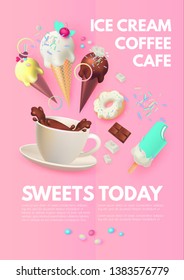 Cafe Ad Design Template. Coffee, Sweets and Ice Cream. Chocolate and Donut. Candy. Cute and Delicious.