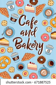 Cafe and bakery - vector illustration with hand drawn coffee cups, cookies, donuts, pretzels,breads  and cakes