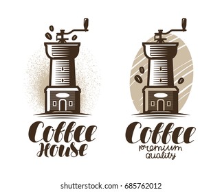 Cafe, coffeehouse logo or label. Coffee grinder, espresso, drink icon. Lettering vector illustration