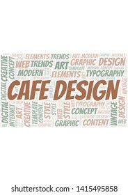 Cafe Design word cloud. Wordcloud made with text only.