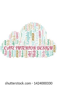 Cafe Interior Design word cloud. Wordcloud made with text only.