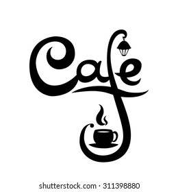 Cafe logo with steamed cup of hot coffee/tea and lantern. Vector illustration, black on white, isolated background. Could be used also as icon. sign or element of decor.