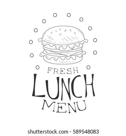 Cafe Lunch Menu Promo Sign In Sketch Style With Burger, Design Label Black And White Template