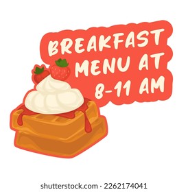 Cafe menu and promotions, breakfast from 8 till 11 am. Tasty meal and desserts for clients. Restaurant or bistro, waffles with jam and strawberries, mousse and cheese cream. Vector in flat style