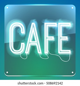 Cafe. Neon signboard. Glowing text on background. Illustration for your restaurant, club, cafe, shop, business.