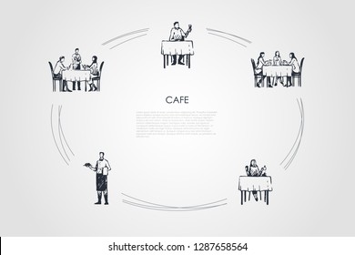 Cafe - people having dinner in restaurant and waiters getting orders vector concept set. Hand drawn sketch isolated illustration