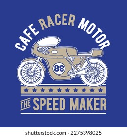 Cafe Race Motor Speed Maker T-Shirt Design